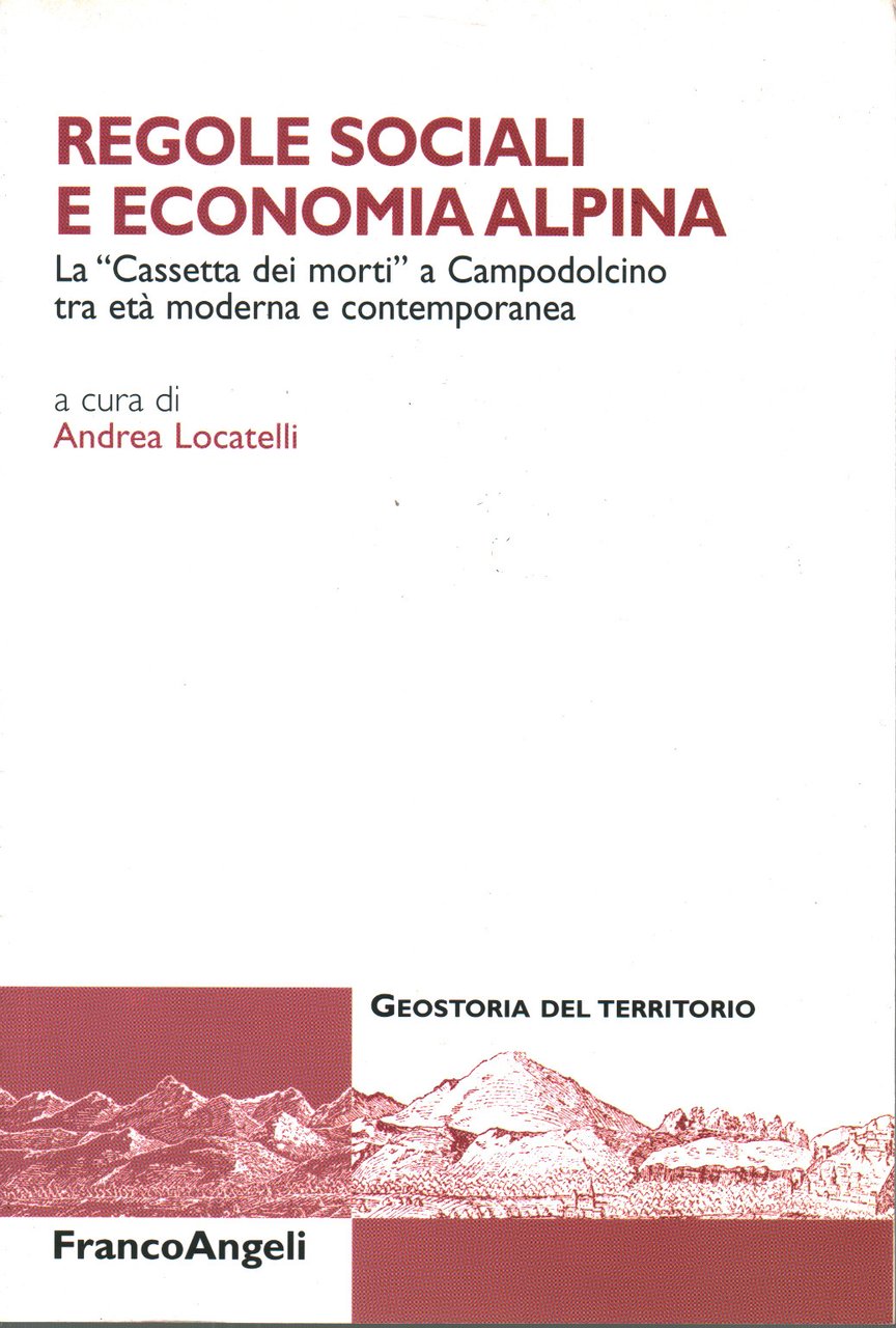 Regole sociali e economia alpina
