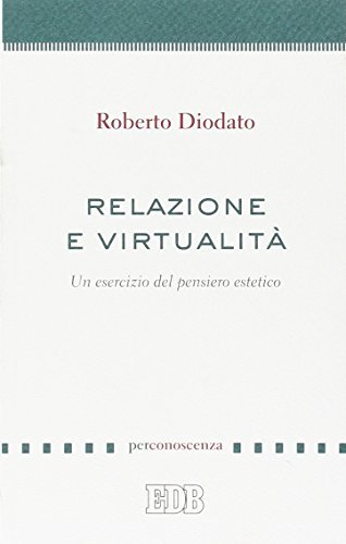 Relazione e virtualità