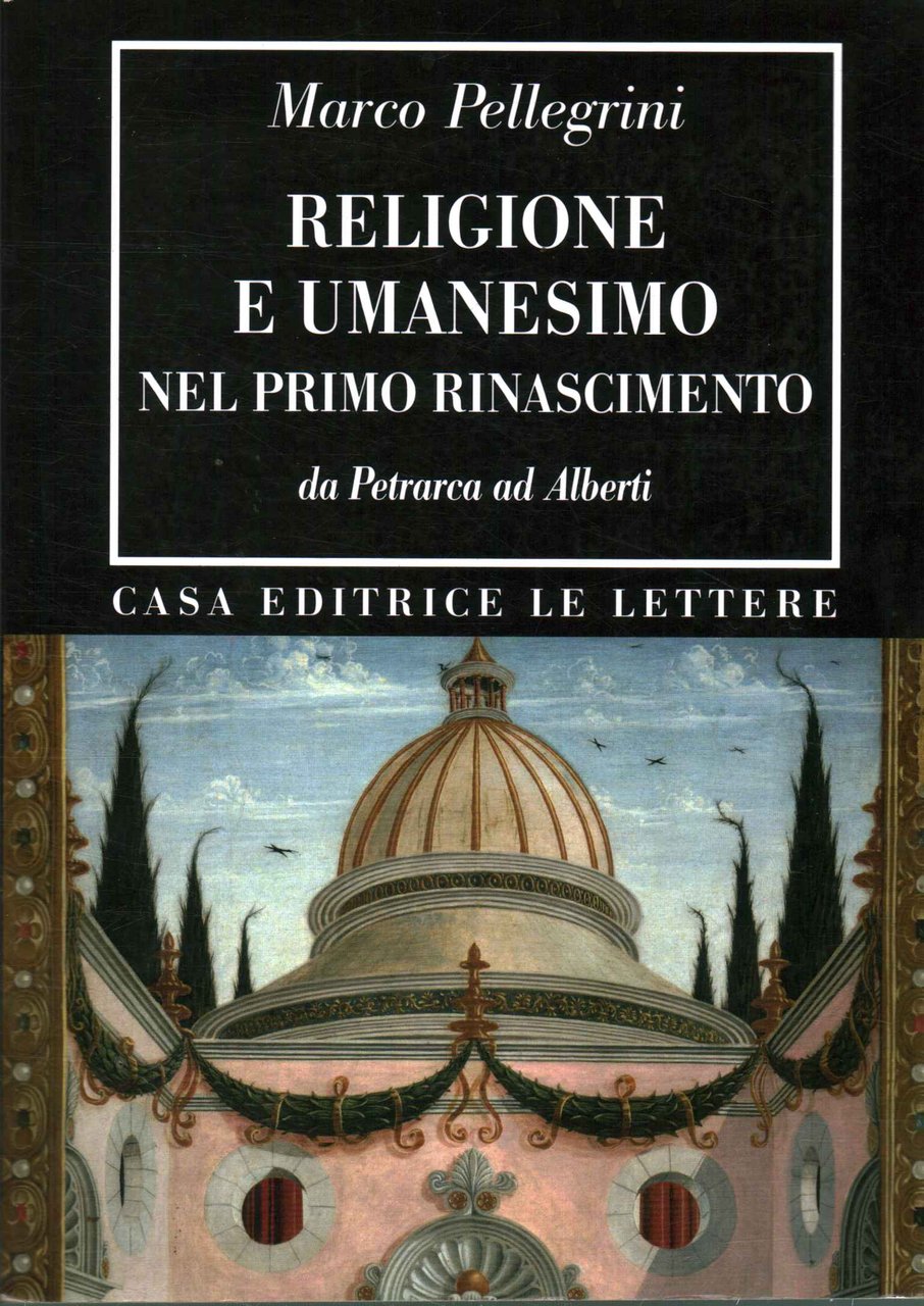 Religione e umanesimo nel primo Rinascimento