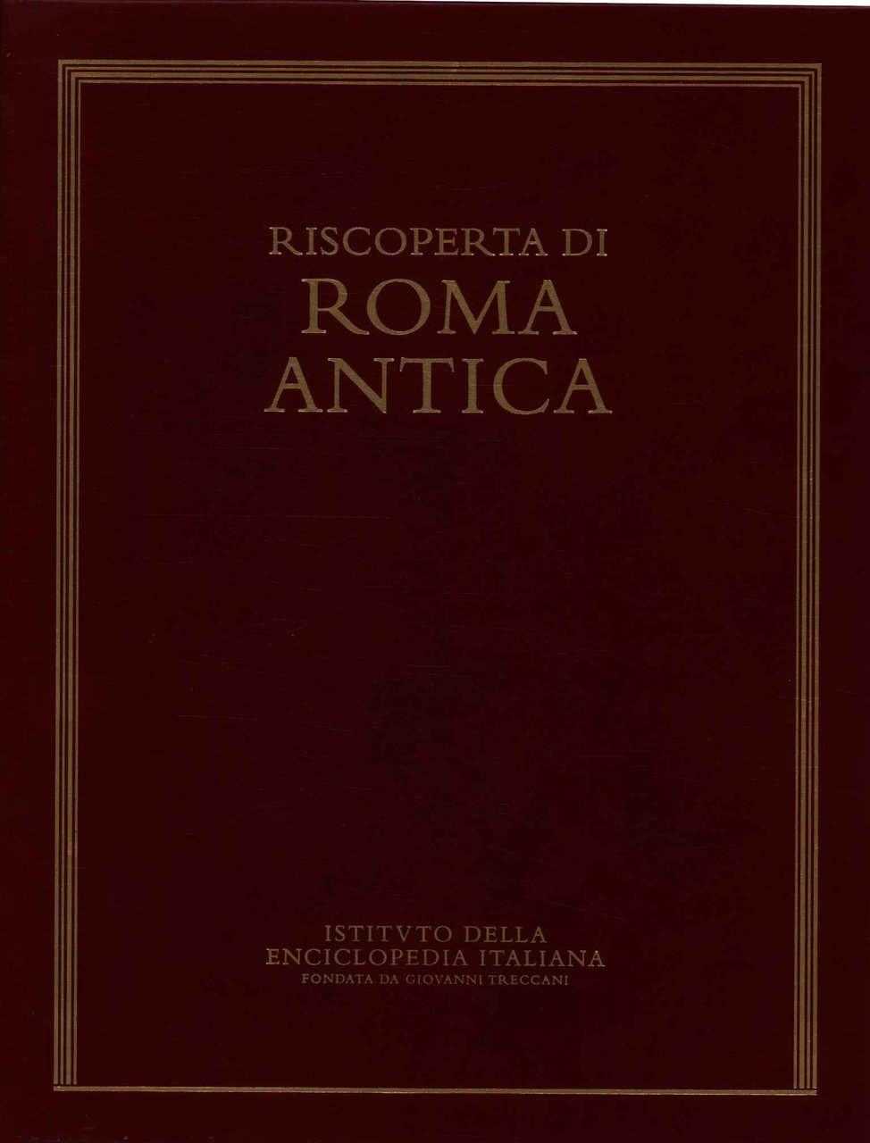 Riscoperta di Roma Antica