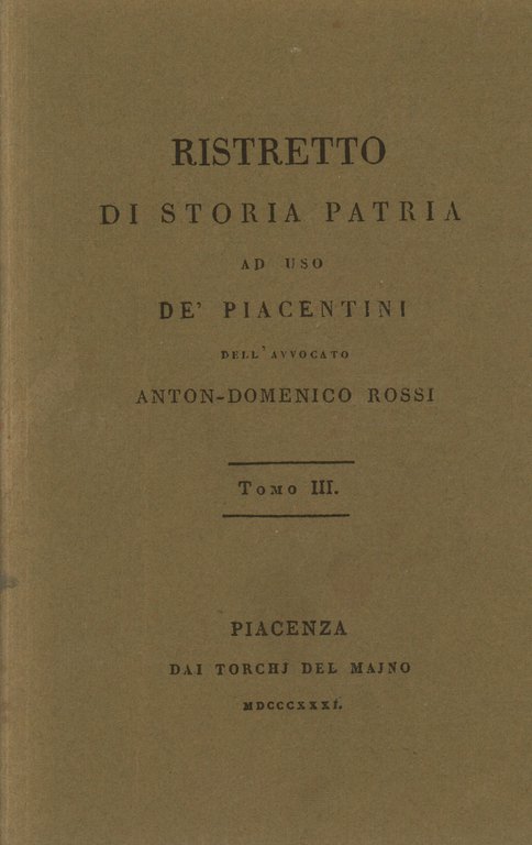 Ristretto di storia patria ad uso de' piacentini. Tomo III