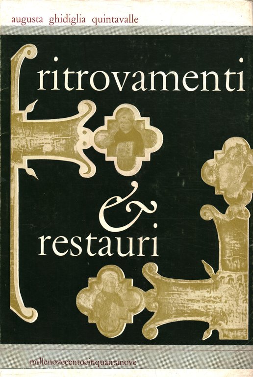 Ritrovamenti e restauri