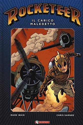 Rocketeer. Il carico maledetto