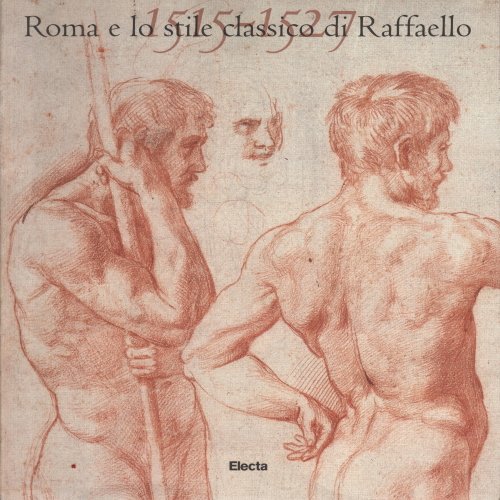 Roma e lo stile classico di Raffaello (1515-1527)