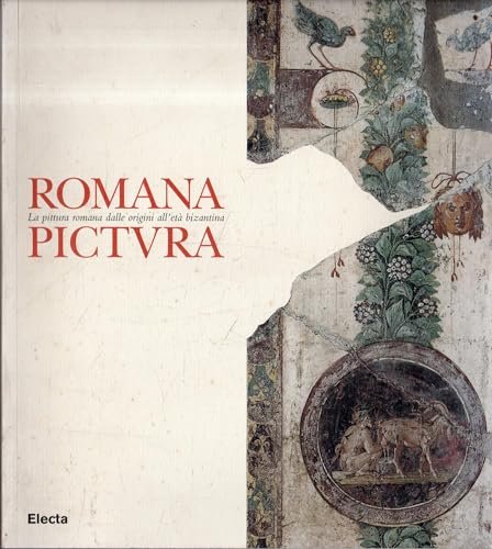 Romana pictura. La pittura romana dalle origini all'età Bizantina | Immagine principale