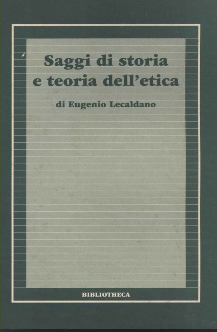 Saggi di storia e teoria dell'etica