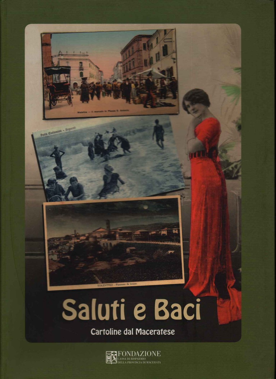 Saluti e baci. Cartoline dal maceratese | Immagine principale
