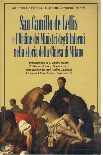 San Camillo de Lellis e l'Ordine dei Ministri degli Infermi …