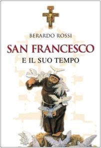 San Francesco e il suo tempo