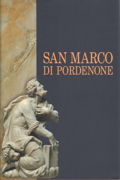 San Marco di Pordenone. Volumi 3