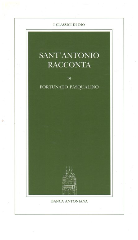 Sant'Antonio si racconta