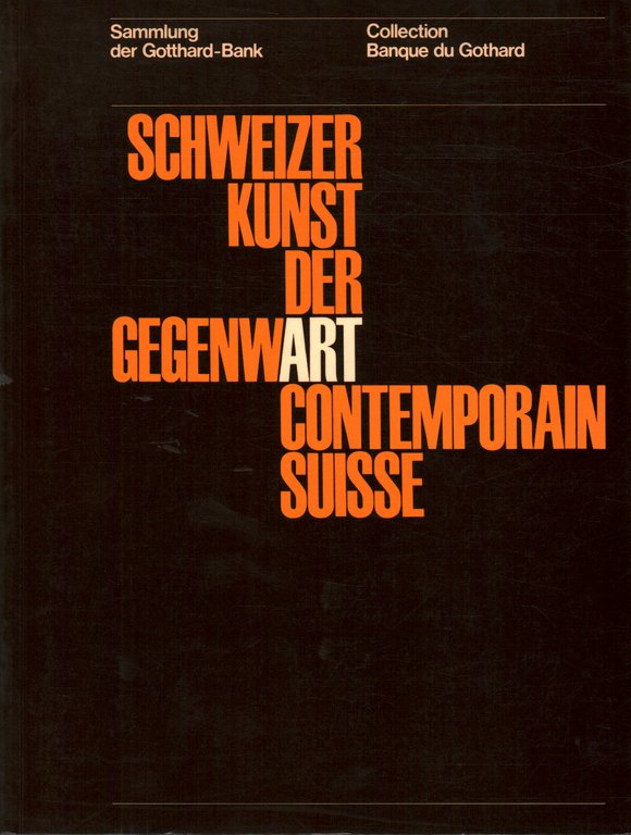 Schweizer Kunst der gegenwart