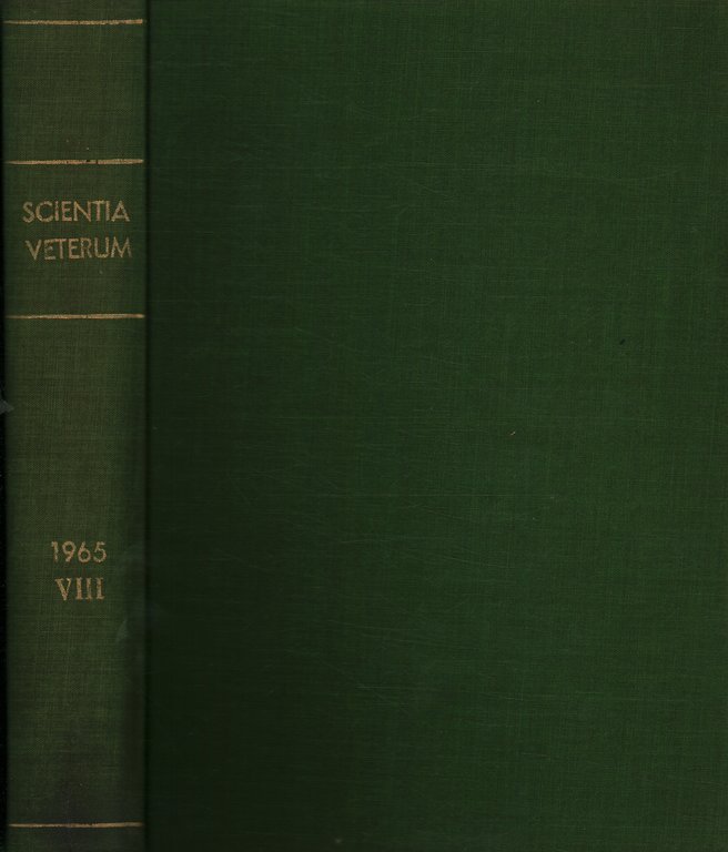 Scientia Veterum. Collana di studi di storia della medicina VIII …