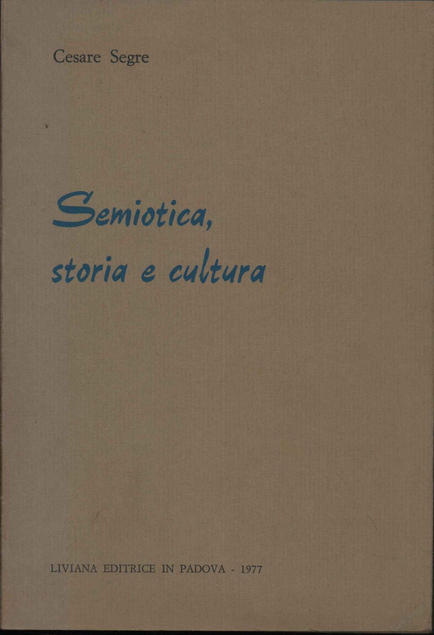 Semiotica, storia e cultura