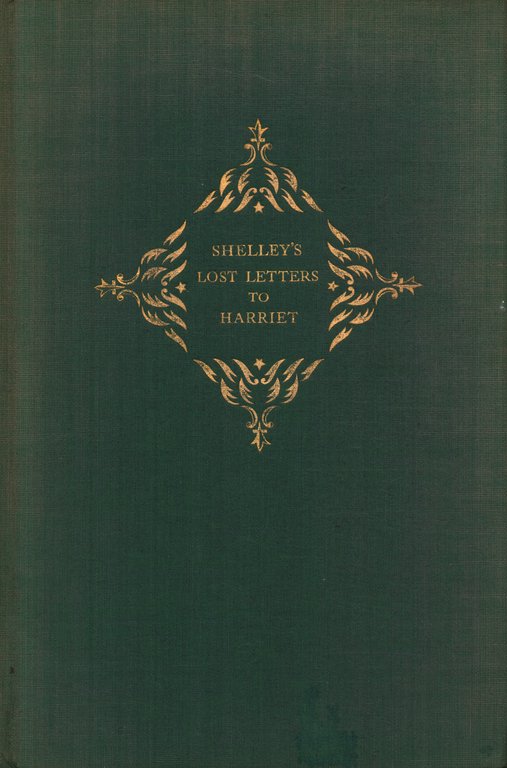 Shelley's Lost Letters to Harriet