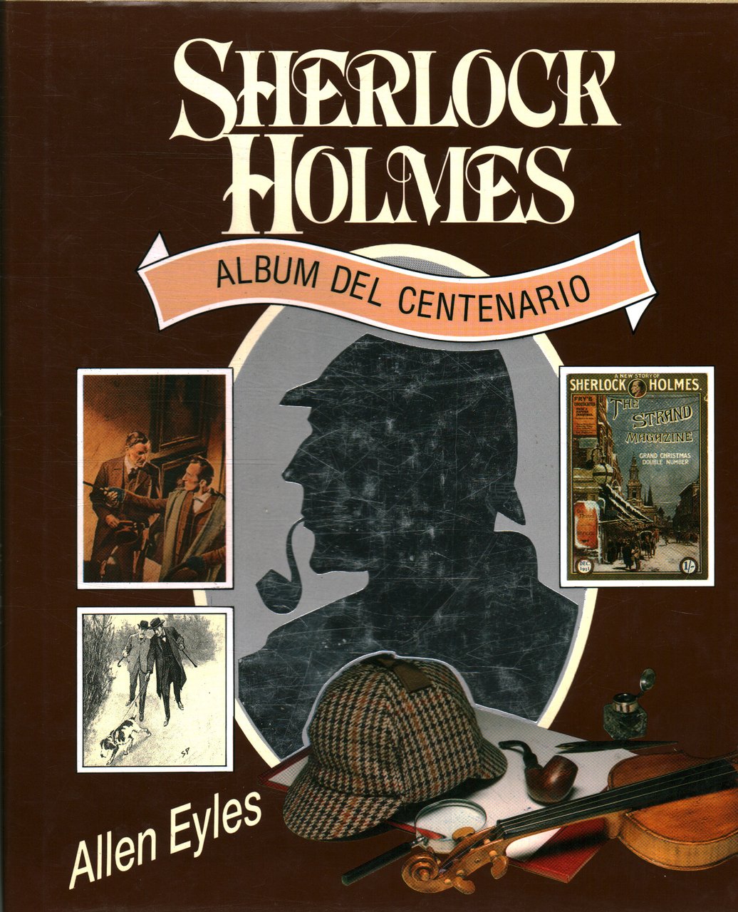 Sherlock Holmes. Album del centenario