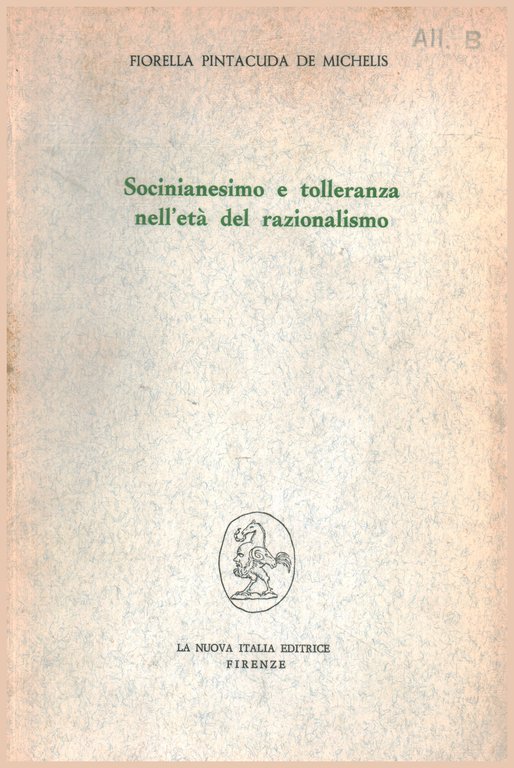 Socinianesimo e tolleranza nell'età del razionalismo