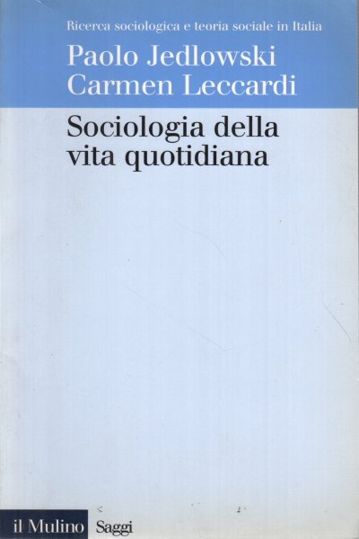 Sociologia della vita quotidiana