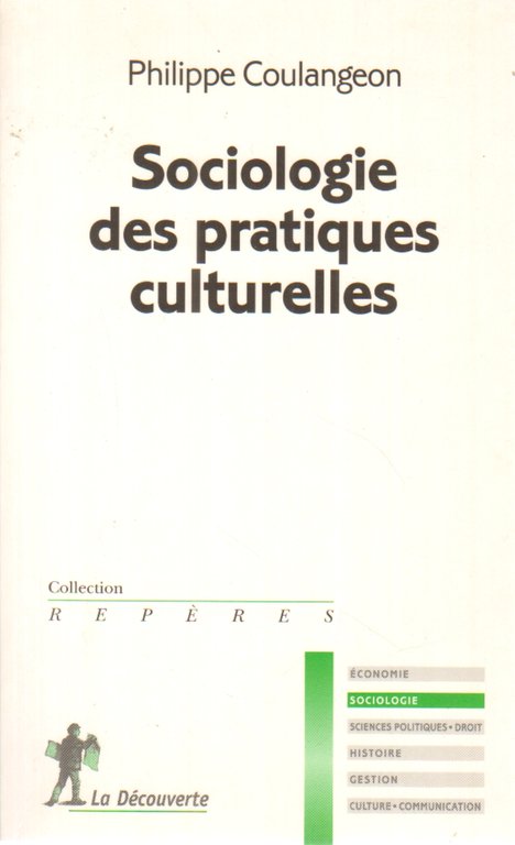 Sociologie des pratiques culturelles