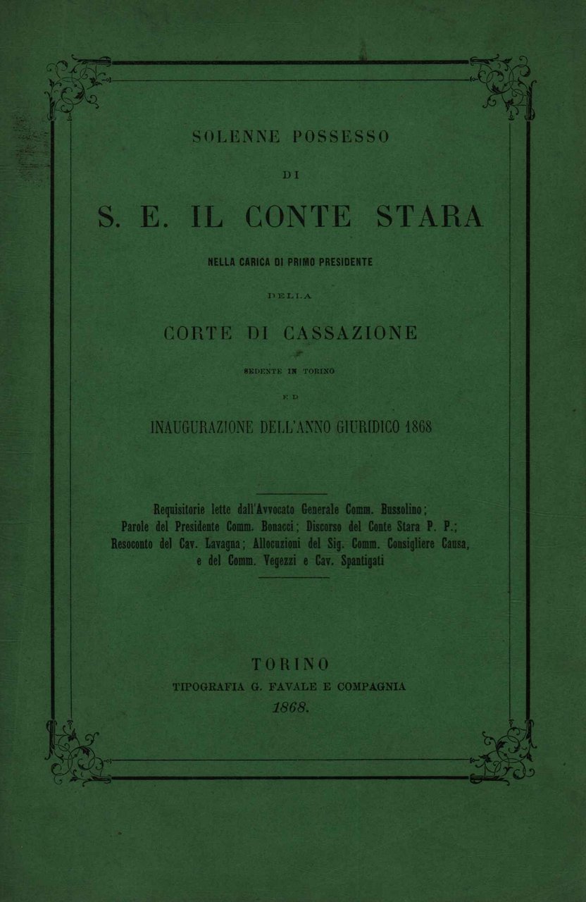 Solenne possesso di S.E. il conte Stara nella carica di …