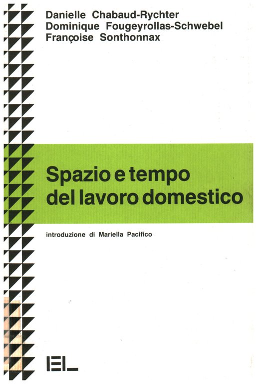 Spazio e tempo del lavoro domestico