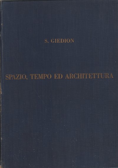 Spazio, tempo ed architettura