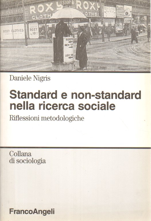 Standard e non-standard nella ricerca sociale