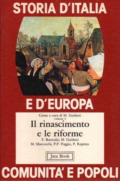 Storia d'Italia e d'Europa. Il rinascimento e le riforme vol. …
