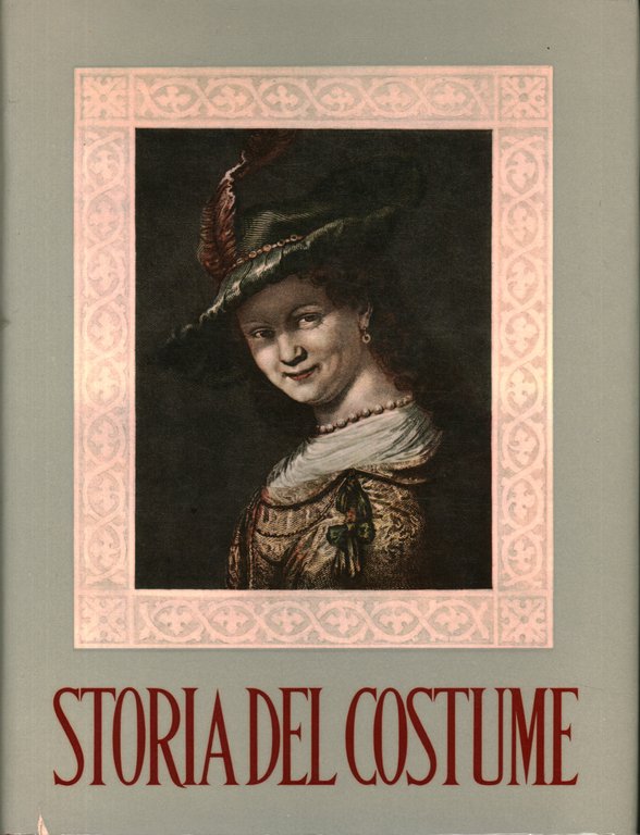 Storia del costume. Venti secoli di vita italiana