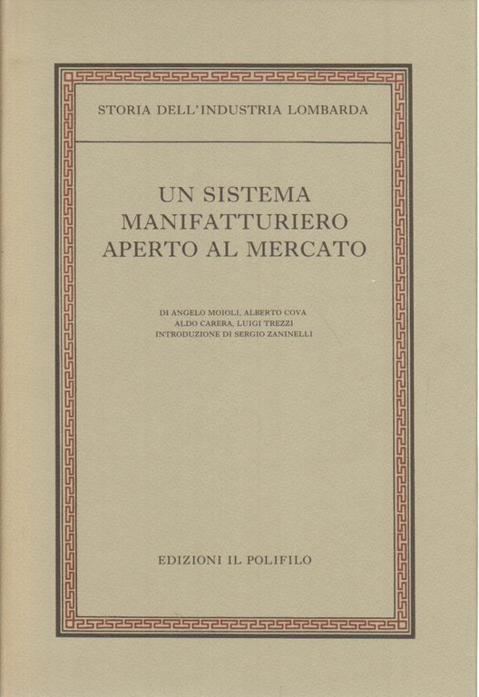 Storia dell'industria lombarda (volume I)