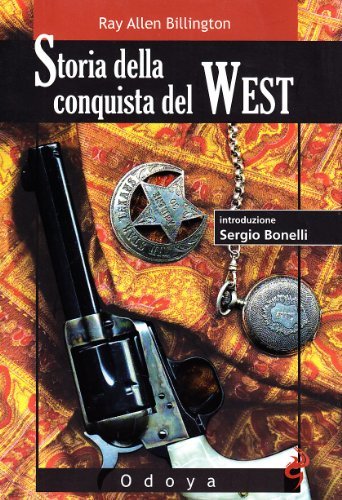 Storia della conquista del West