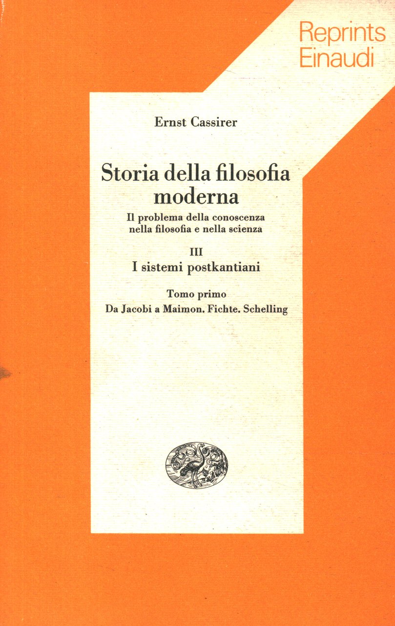 Storia della filosofia moderna. I sistemi postkantiani. Da Jacobi a …