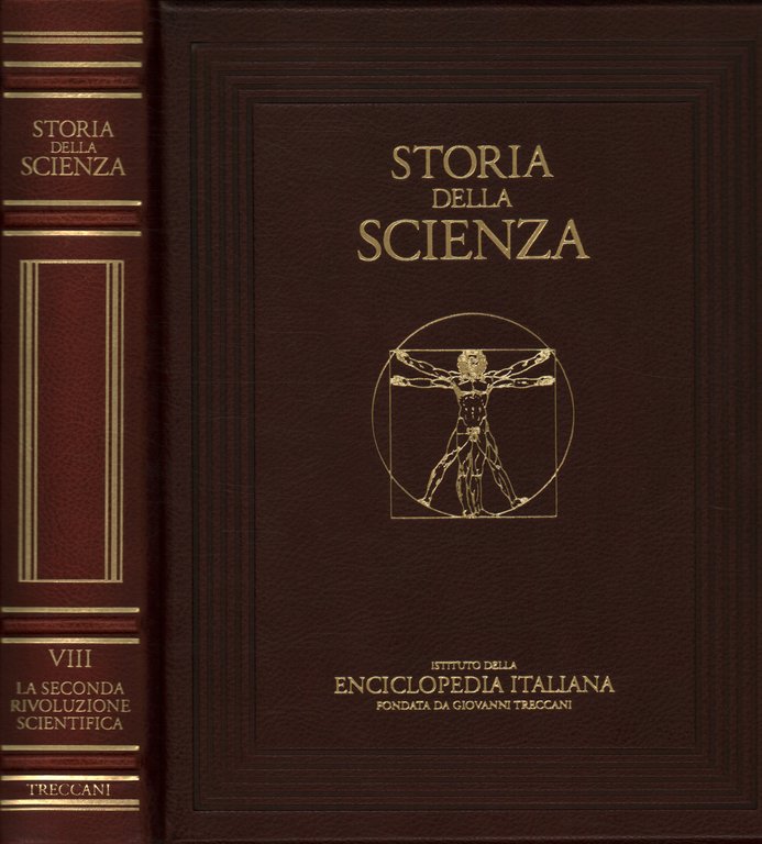 Storia della scienza. La seconda rivoluzione scientifica (Volume VIII)