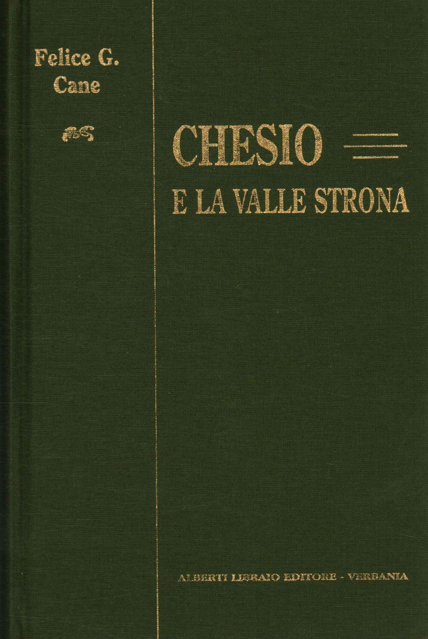 Storia di Chesio e cenni storici della Valle Strona 1907 | Immagine principale