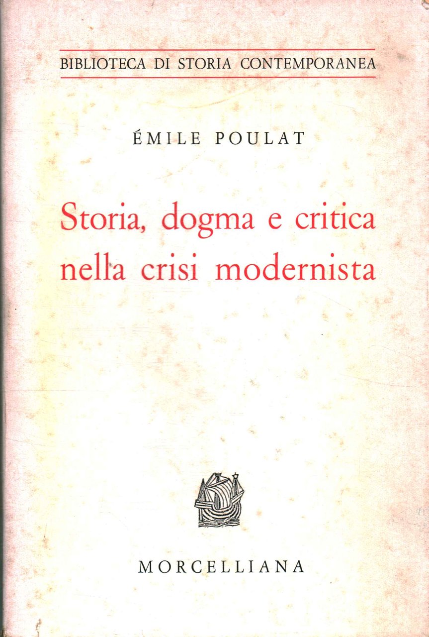 Storia, dogma e critica nella crisi modernista