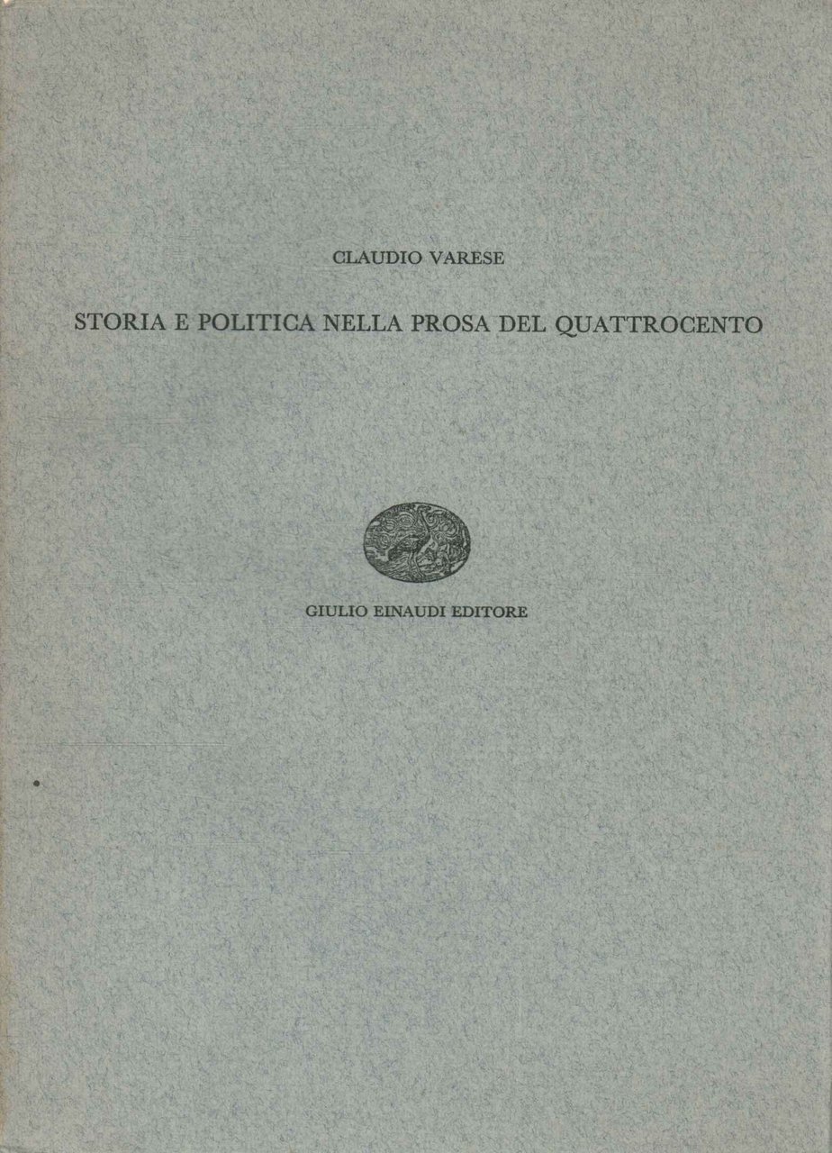 Storia e politica nella prosa del Quattrocento