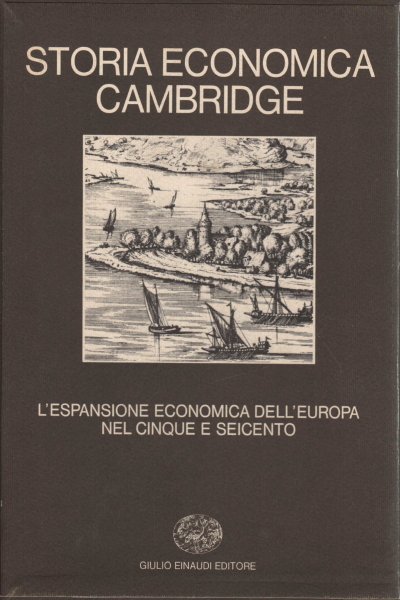 Storia economica Cambridge (Volume primo)