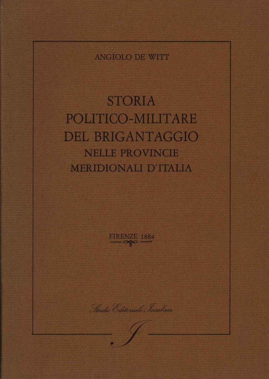 Storia politico-militare del brigantaggio