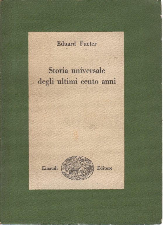 Storia universale degli ultimi cento anni 1815-1920