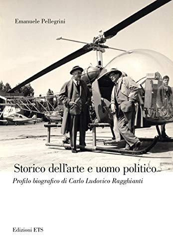 Storico dell'arte e uomo politico