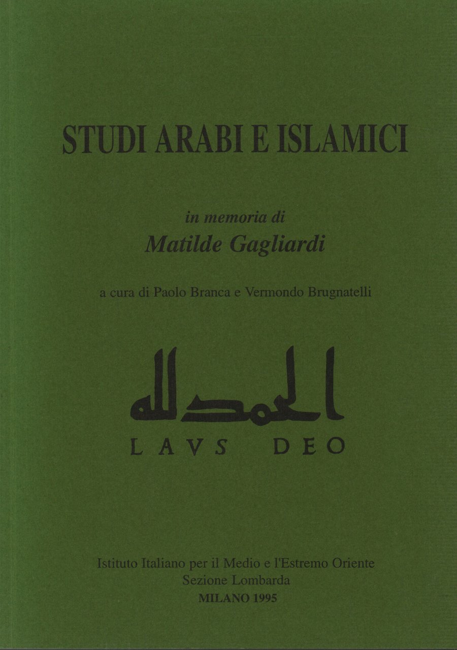 Studi Arabi e Islamici in memoria di Matilde Gagliardi