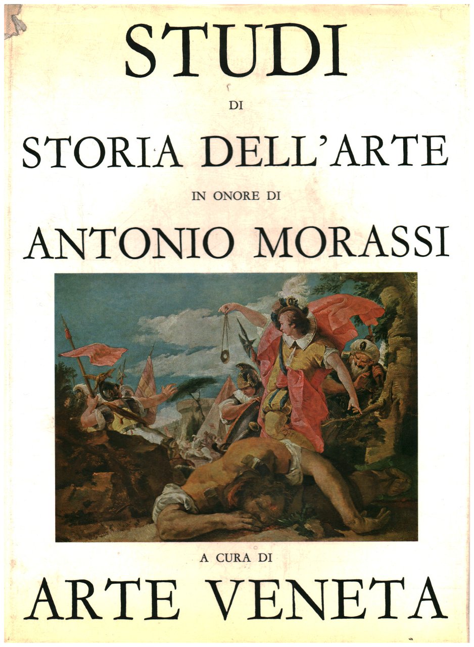 Studi di storia dell'arte in onore di Antonio Morassi