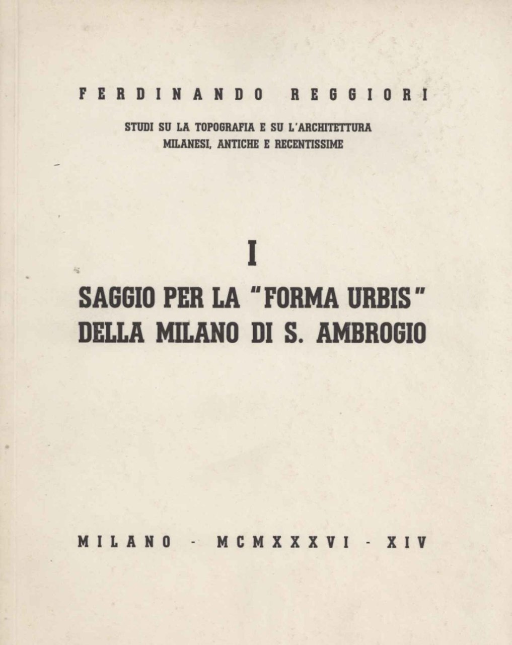 Studi su la topografia e su l'architettura milanesi, antiche e …
