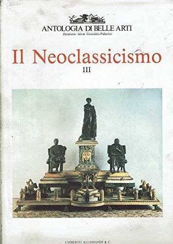 Studi sul Neoclassicismo III