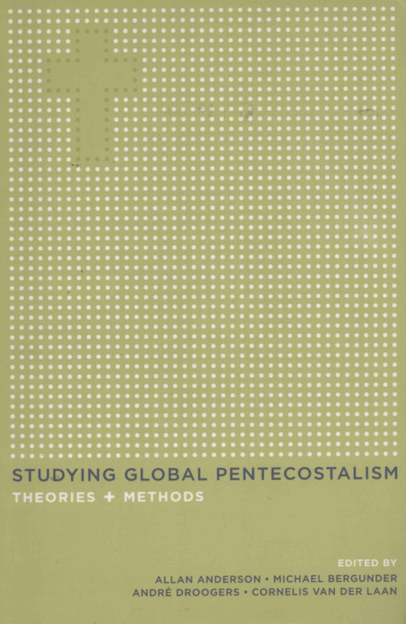 Studying Global Pentecostalism