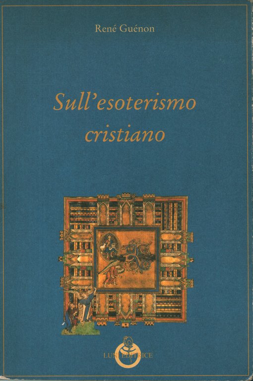 Sull'esoterismo cristiano | Immagine Gallery 2