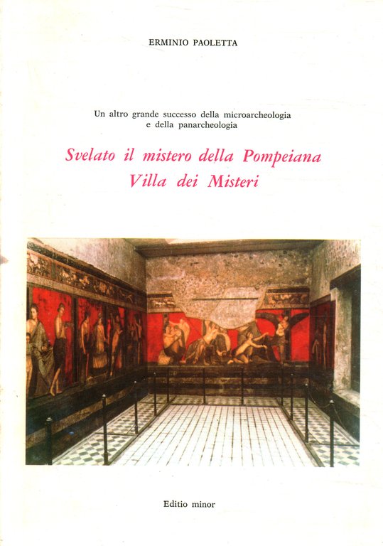 Svelato il mistero della Pompeiana. Villa dei Misteri