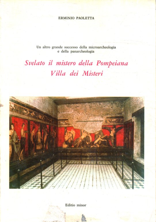 Svelato il mistero della Pompeiana Villa dei Misteri