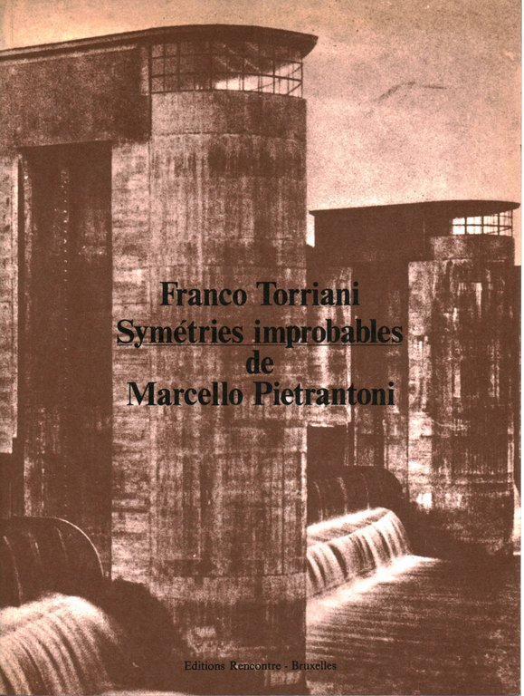 Symétries improbables de Marcello Pietrantoni