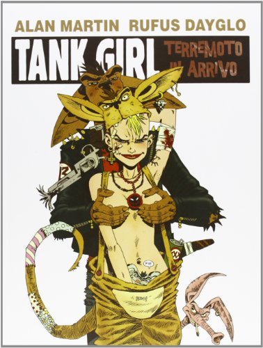 Tank Girl. Terremoto in arrivo